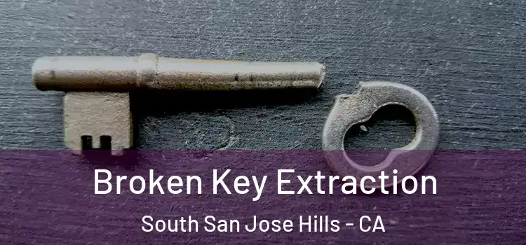 Broken Key Extraction South San Jose Hills - CA