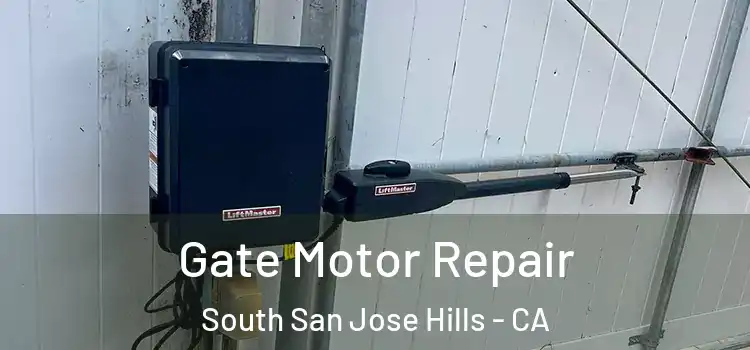 Gate Motor Repair South San Jose Hills - CA