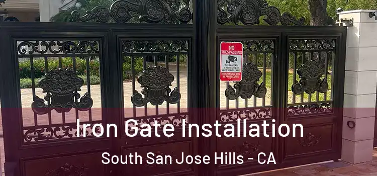 Iron Gate Installation South San Jose Hills - CA