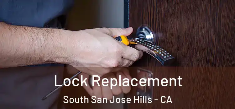 Lock Replacement South San Jose Hills - CA